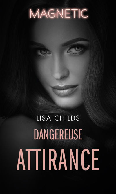 Dangereuse attirance