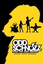 Odd Schnozz and the Odd Squad - 8 Jul 2015
