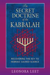 The Secret Doctrine of the Kabbalah - 1 Aug 1999