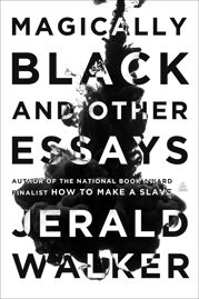 Magically Black and Other Essays - 10 Sep 2024