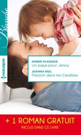 Un papa pour Jenny - Passion dans les Caraïbes - Irrésistibles promesses - 1 May 2015