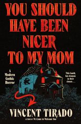 You Should Have Been Nicer to My Mom - 10 Mar 2026