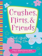 Crushes, Flirts, And Friends - 31 Oct 2005