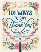 101 Ways to Say Thank You - 29 Mar 2022