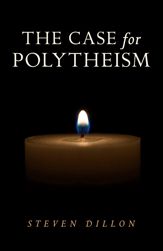 The Case for Polytheism - 27 Feb 2015