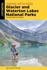Hiking with Kids Glacier and Waterton Lakes National Parks - 6 May 2025