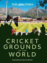 The Times Cricket Grounds of the World - 28 Sep 2023