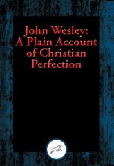 A Plain Account of Christian Perfection - 14 Aug 2016