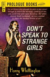 Don't Speak to Strange Girls - 1 Jul 2012
