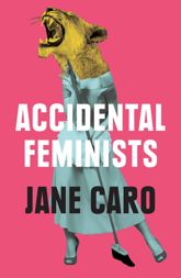 Accidental Feminists - 5 Feb 2019