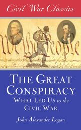 The Great Conspiracy (Civil War Classics) - 20 Jan 2015