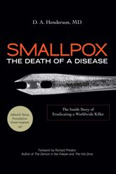 Smallpox: The Death of a Disease - 25 Sep 2009