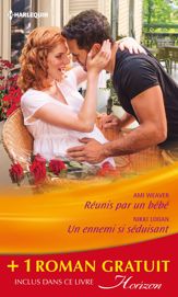 Réunis par un bébé - Un ennemi si séduisant - Un mystérieux inconnu - 1 Sep 2014