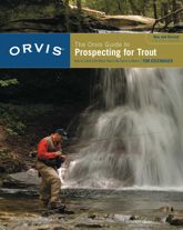 Orvis Guide to Prospecting for Trout, New and Revised - 1 Jan 2008