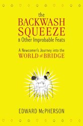 The Backwash Squeeze and Other Improbable Feats - 13 Oct 2009
