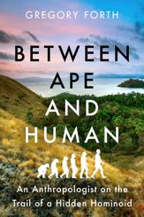 Between Ape and Human - 3 May 2022