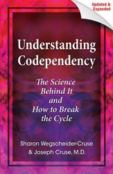 Understanding Codependency, Updated and Expanded - 5 Jun 2012