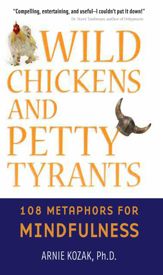 Wild Chickens and Petty Tyrants - 10 Mar 2009