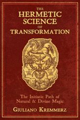 The Hermetic Science of Transformation - 12 Nov 2019