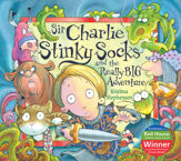 Sir Charlie Stinky Socks: The Really Big Adventure - 28 Oct 2014
