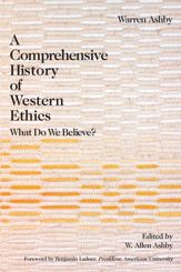 Comprehensive History Of Western Ethics - 7 Apr 2010