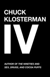 Chuck Klosterman IV - 5 Sep 2006