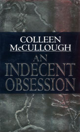 An Indecent Obsession - 5 May 2020