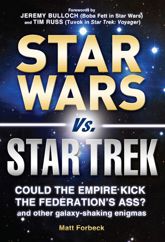 Star Wars vs. Star Trek - 18 Apr 2011