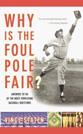 Why Is The Foul Pole Fair? - 30 Apr 2004