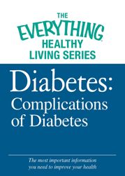 Diabetes: Complications of Diabetes - 15 Feb 2012