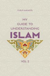 My Guide to Understanding Islam - 7 Aug 2015