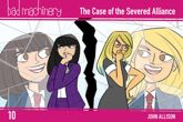 Bad Machinery Vol. 10: The Case of the Severed Alliance, Pocket Edition - 27 Jan 2021