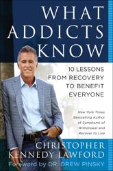 What Addicts Know - 7 Jan 2014