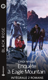 Intégrale de la série Black Rose "Enquête à Eagle Mountain" - 1 Dec 2020
