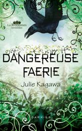 Dangereuse Faerie - 15 Apr 2012