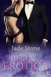 Burn . . . Erotica Volume 2 - 20 Mar 2018