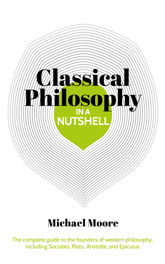 Knowledge in a Nutshell: Classical Philosophy - 15 Jan 2019