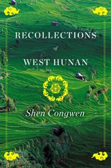 Recollections of West Hunan - 6 May 2014