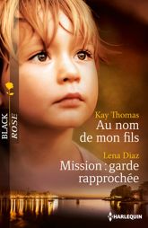 Au nom de mon fils - Mission: garde rapprochée - 1 Mar 2015