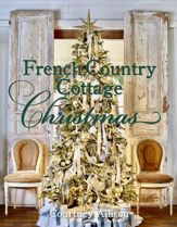 French Country Cottage Christmas - 29 Aug 2023
