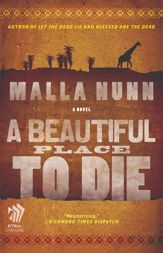 A Beautiful Place to Die - 6 Jan 2009