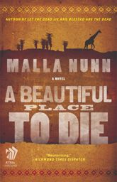 A Beautiful Place to Die - 6 Jan 2009