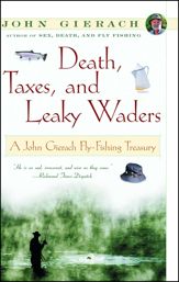 Death, Taxes, and Leaky Waders - 21 Feb 2001