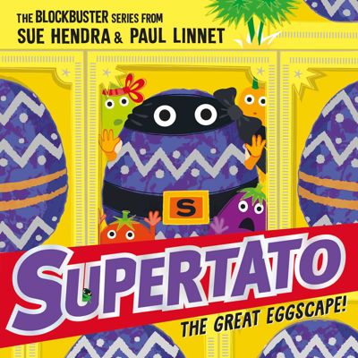 Supertato: The Great Eggscape!
