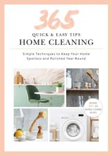 365 Quick & Easy Tips: Home Cleaning - 3 May 2022