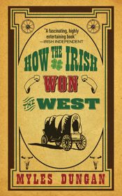 How the Irish Won the West - 1 Mar 2011
