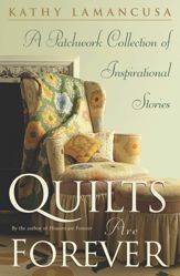 Quilts Are Forever - 15 Jun 2010