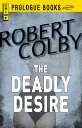 The Deadly Desire - 31 Dec 2011