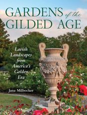 Gardens of the Gilded Age - 2 Jun 2026