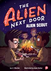 The Alien Next Door 3: Alien Scout - 1 May 2018